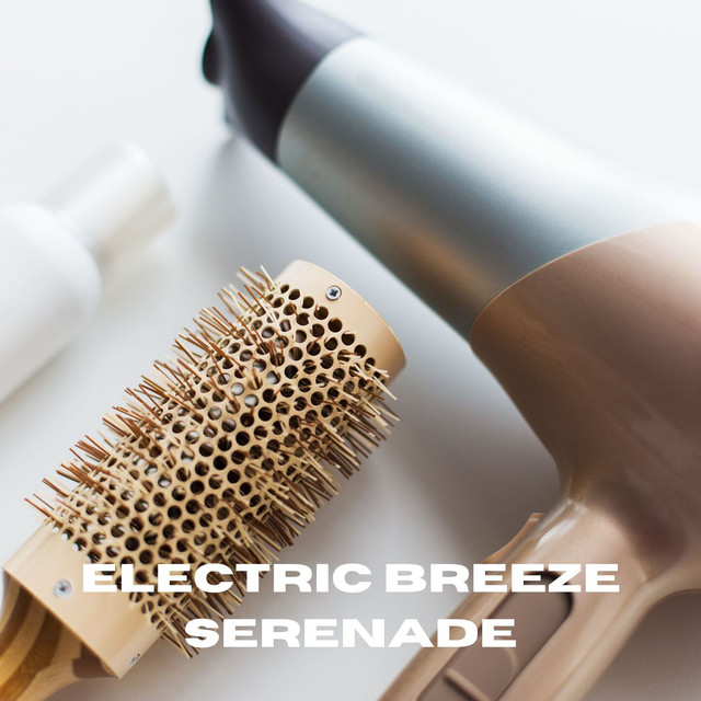 Electric Breeze Serenade