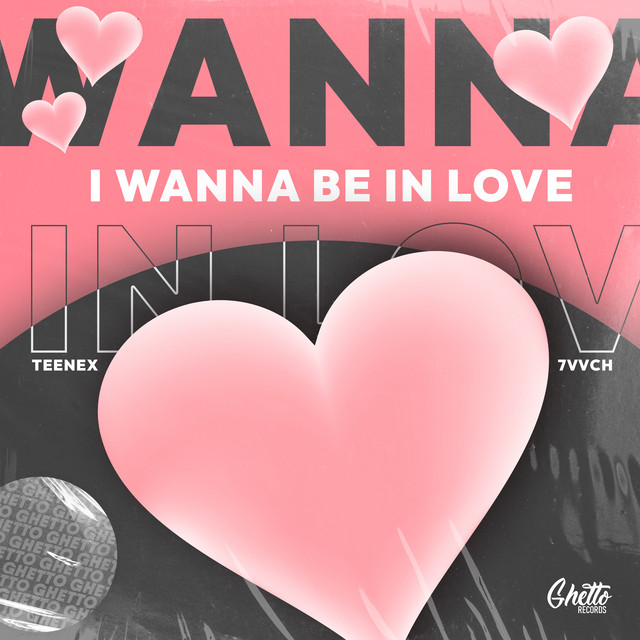 Обкладинка: I Wanna Be In Love — Teenex