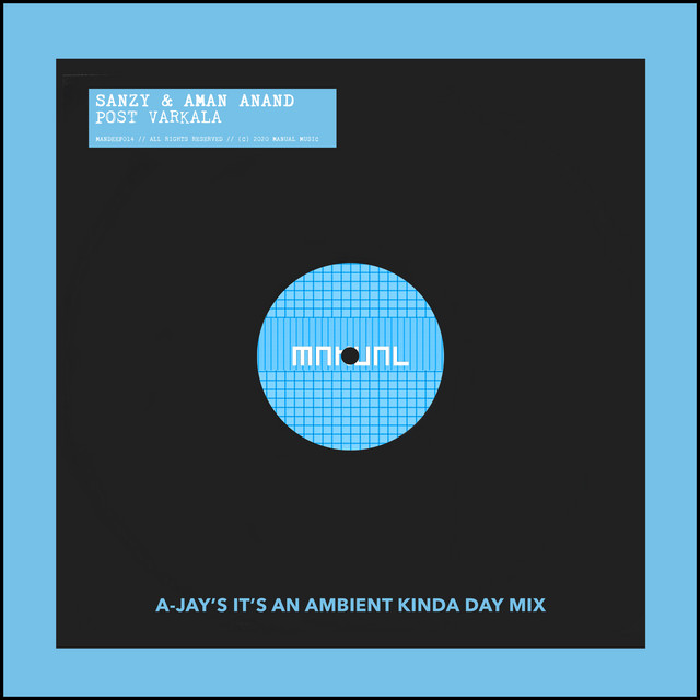 Post Varkala (A-Jay's It's An Ambient Kinda Day Mix)