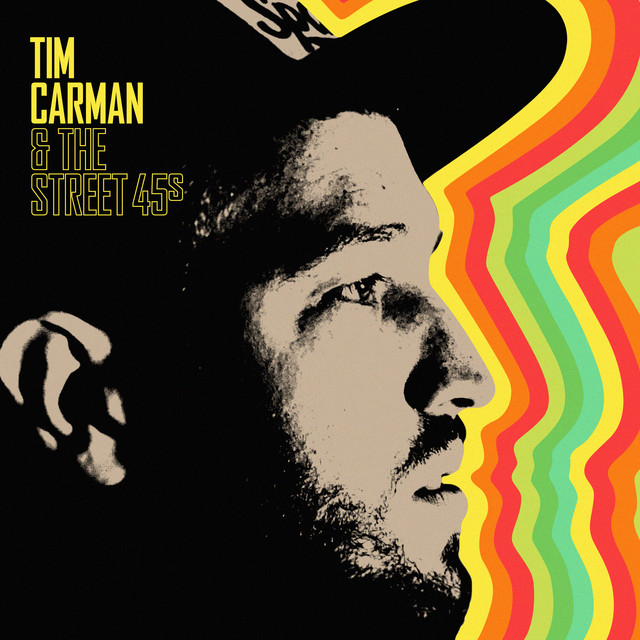 Tim Carman & The Street 45s cover art