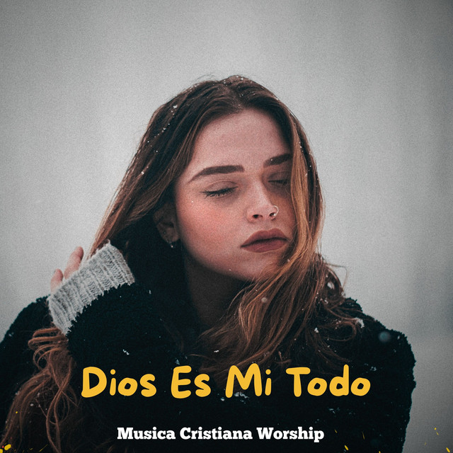 Dios Es Mi Todo