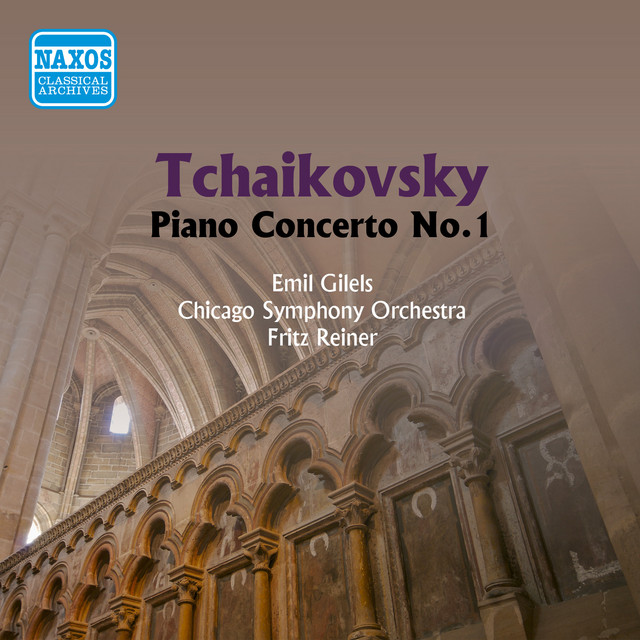 Cover art for Emil Gilels — Tchaikovsky: Piano Concerto No. 1 (Gilels, Reiner) (1955)