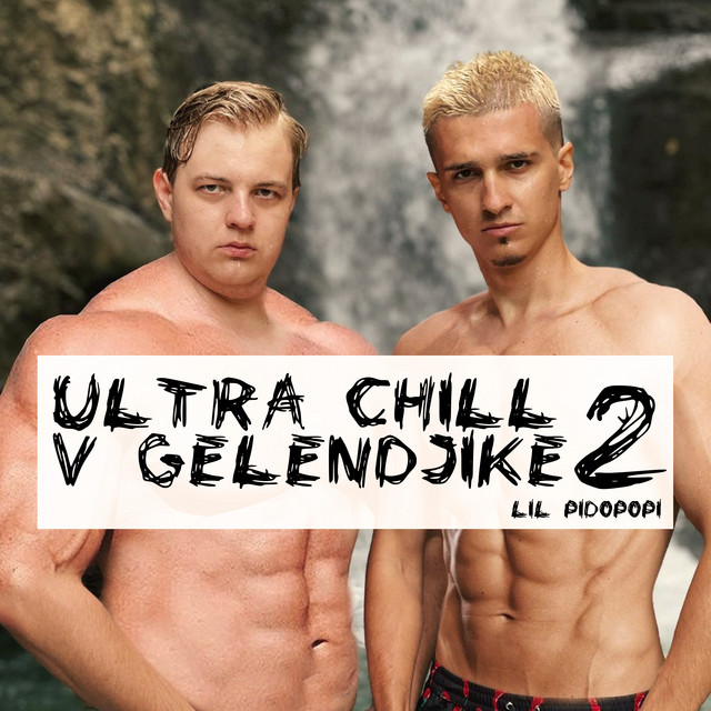 ultra chill v Gelendjike 2 cover art