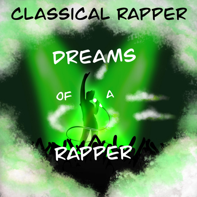 Dreams of a Rapper Classical Rapper - Single by Sean Saint-Saens | Spotify