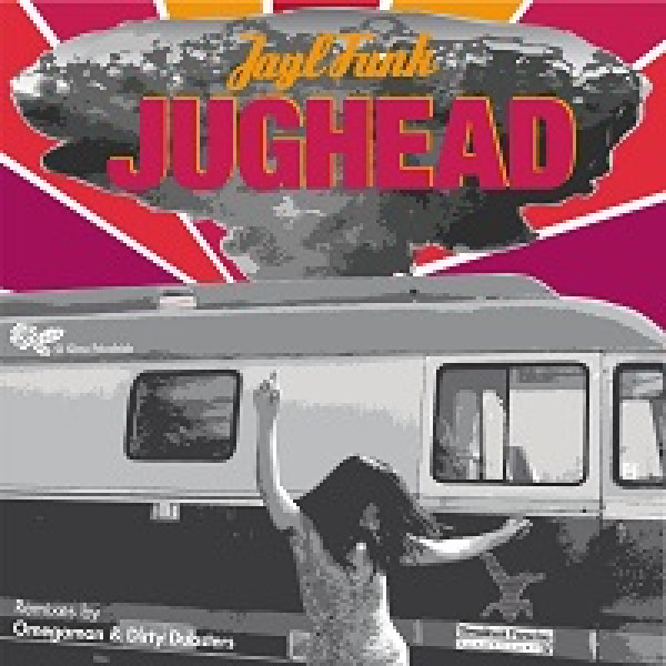 Jughead - Dirty Dubster Remix