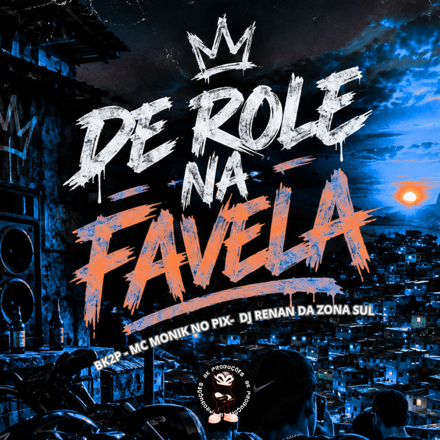 DE ROLE NA FAVELA