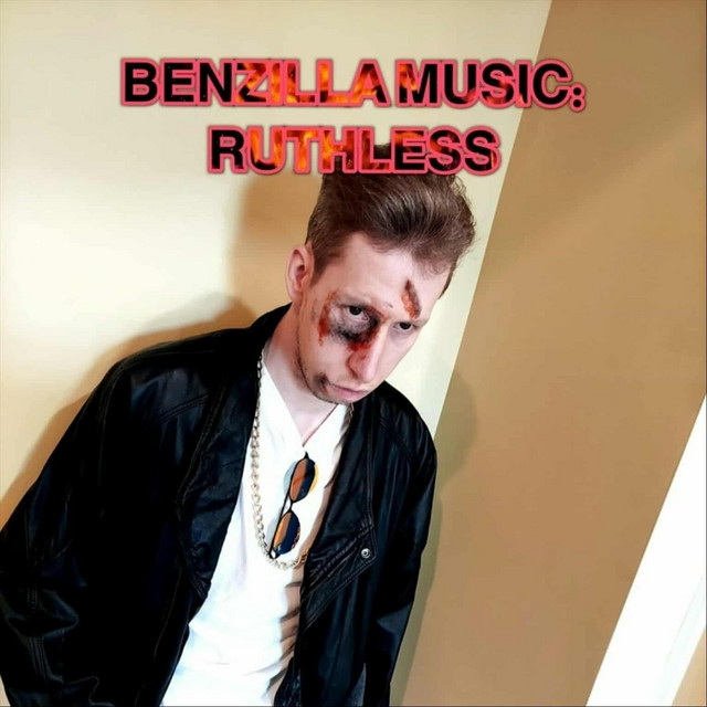 Benzilla Music: Ruthless cover