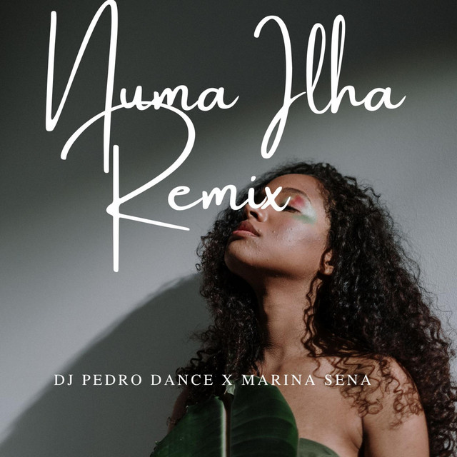 Marina Sena (Numa Ilha Remix)