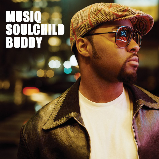 Buddy by Musiq Soulchild