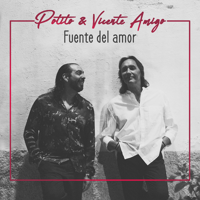 Fuente del Amor (feat. Vicente Amigo)