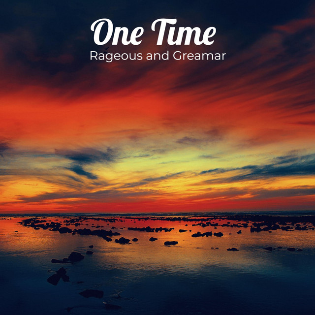one-time-song-and-lyrics-by-rageous-spotify