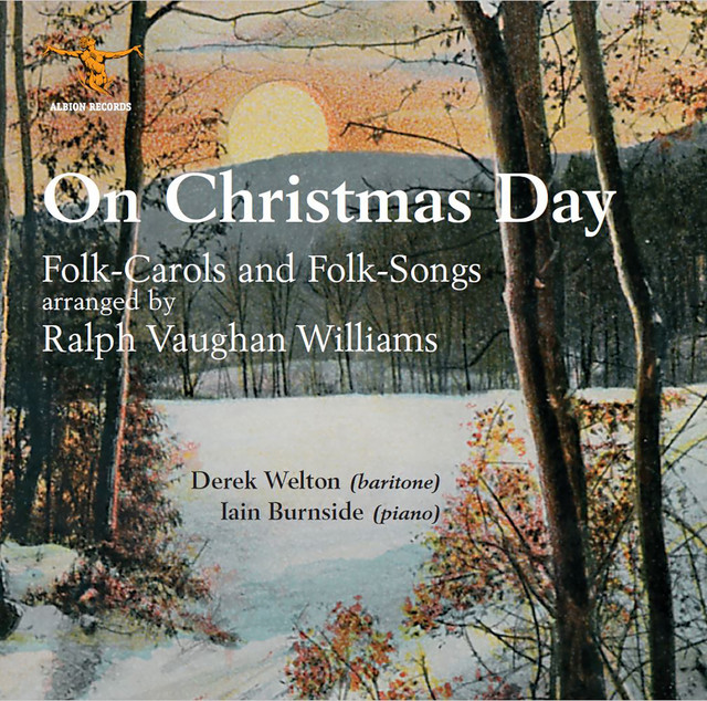 On Christmas Day: Folk-Carols & Folk-Songs