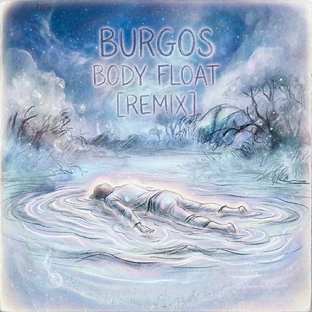Burgos – Body Float - Remix