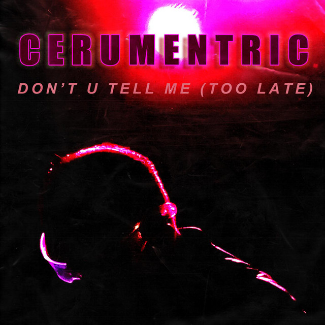 Don't U Tell Me (Too Late) cover