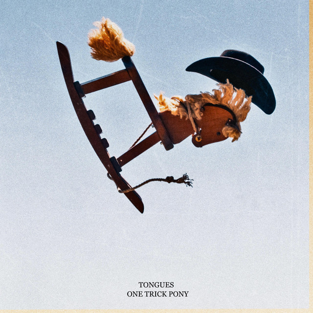 One Trick Pony - Album by Tongues | Spotify