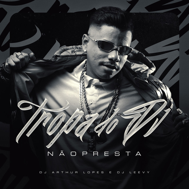 Tropa do DJ não Presta