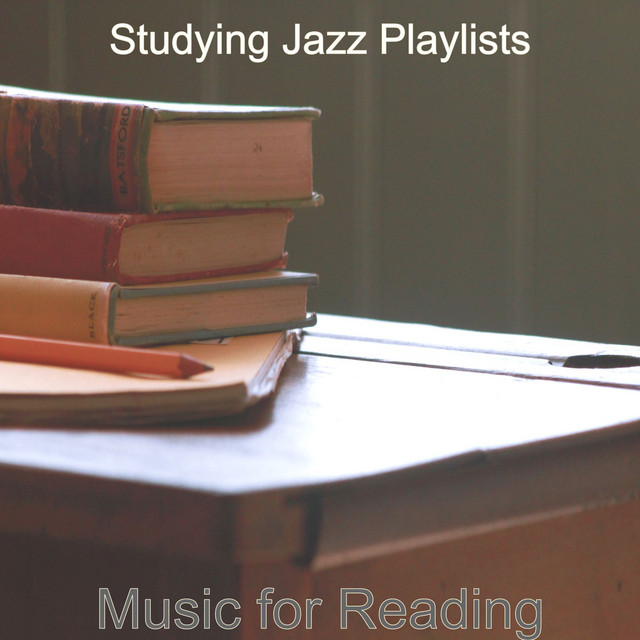 Music for Reading - Album by Studying Jazz Playlists | Spotify
