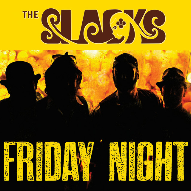 Friday Night – Single de theSlacks | Spotify