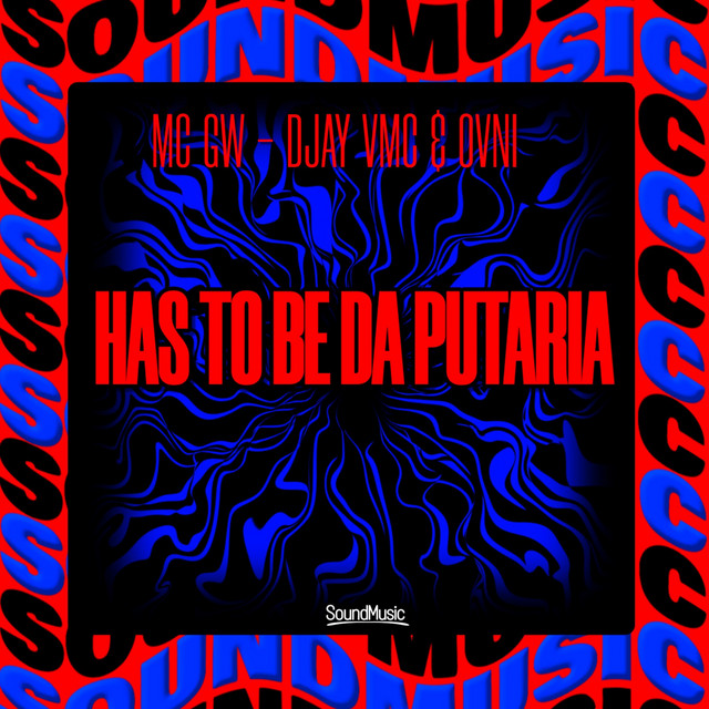 HAS TO BE DA PUTARIA by OVNI