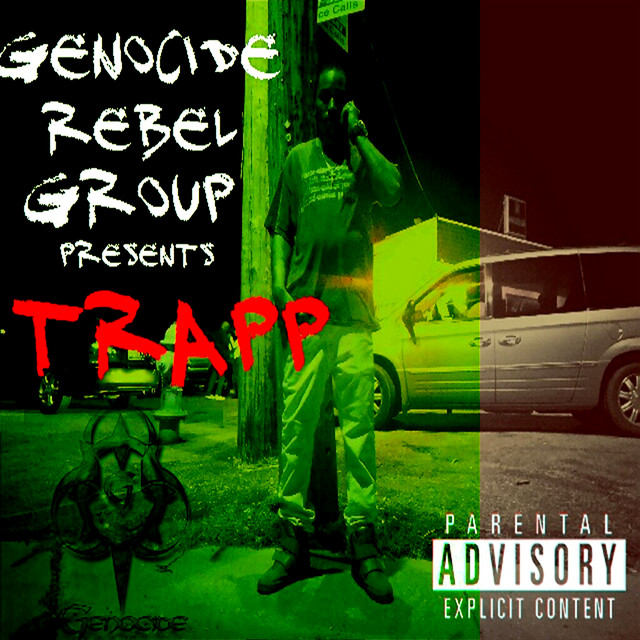 Genocide Rebel Group Presents Trapp cover art