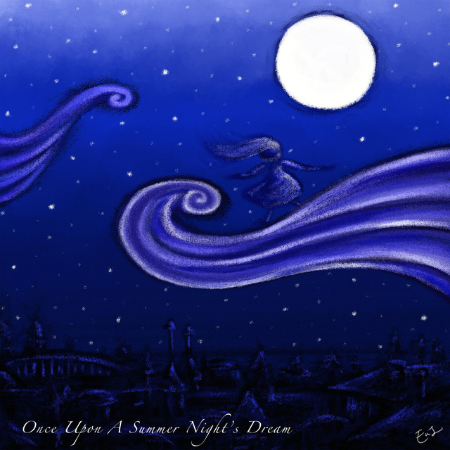 Once Upon a Summer Night's Dream