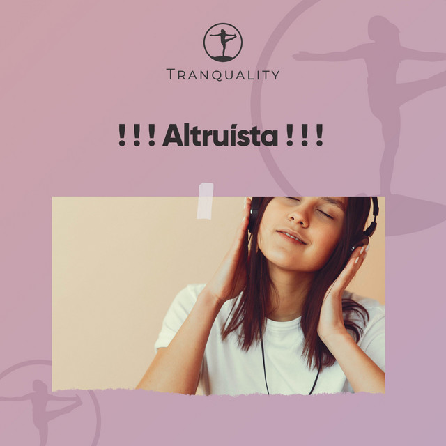 Altruísta ! ! ! - Album by Música Zen Relaxante | Spotify