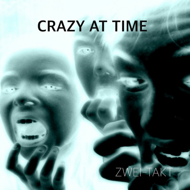 Crazy at Time cover