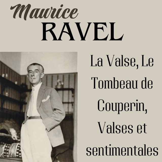 Обкладинка Igor Markevitch — Ravel: La Valse, Le Tombeau de Couperin, Valses et sentimentales