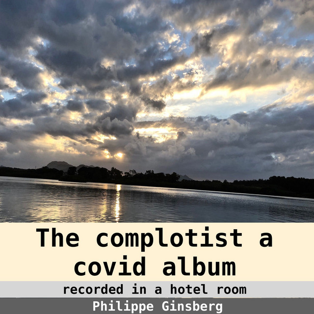 The Complotist, a Covid Album (Recorded in a Hotel Room) cover art