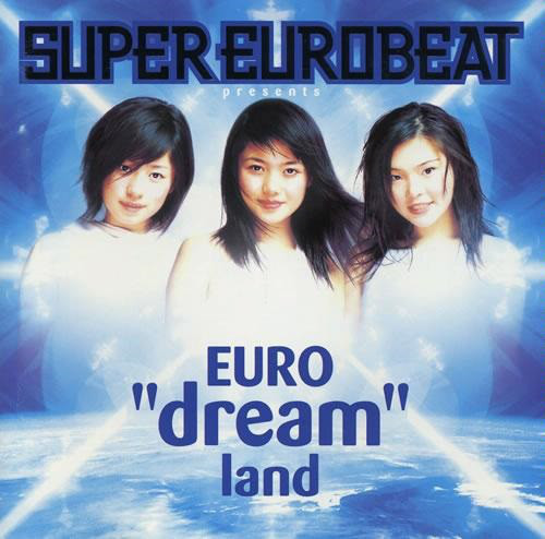 SUPER EUROBEAT presents EURO dream land cover art