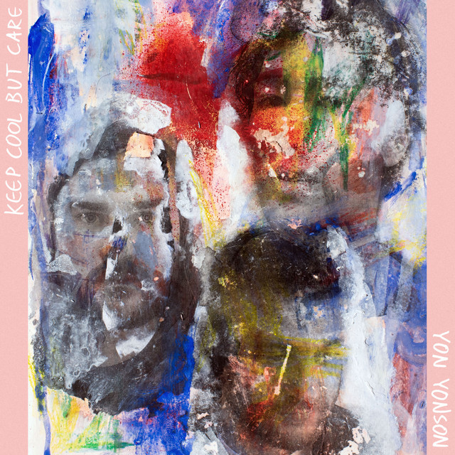 Keep Cool But Care cover art