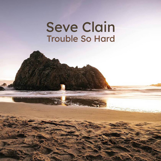 Обкладинка: Trouble so Hard (Extended Mix) — Seve Clain