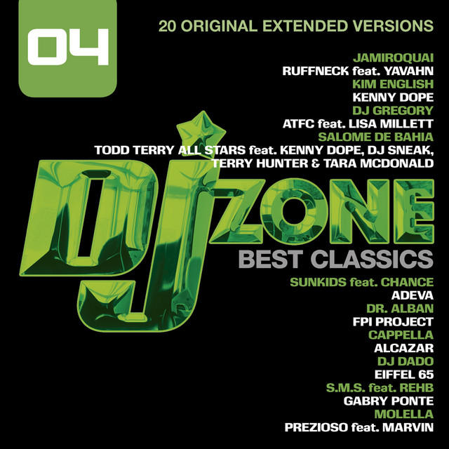 DJ Zone Best Classics 04 - Compilation by Various Artists | Spotify