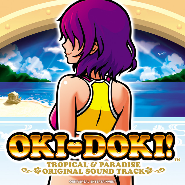 沖ドキトロピカル 沖ドキ！トロピカル&パラダイス - Album by ユニバーサルサウンド