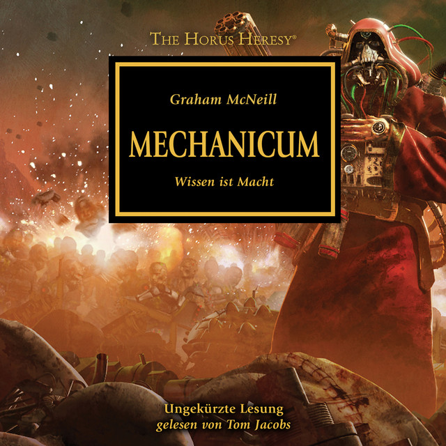 Mechanicum - Wissen ist Macht [The Horus Heresy 9 (Ungekürzt)] cover art