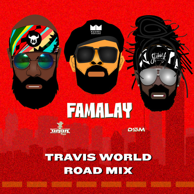 Famalay (Travis World Road Mix) cover art