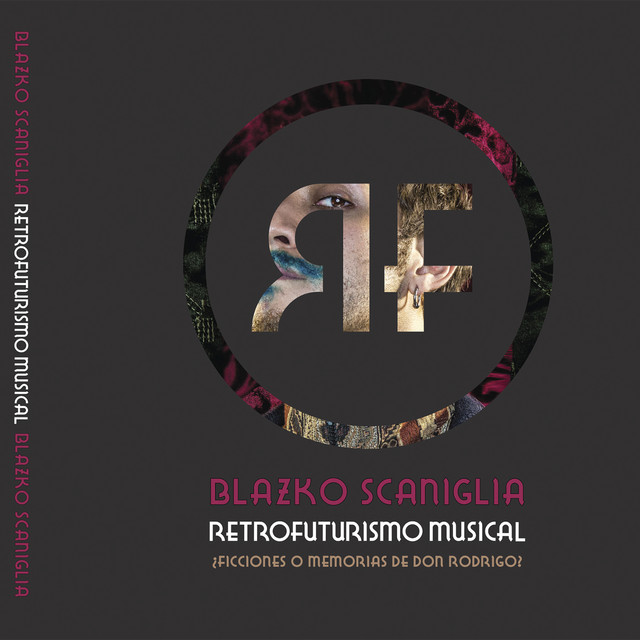 RetroFuturismo Musical Ficciones O Memorias De Don Rodrigo Album By 