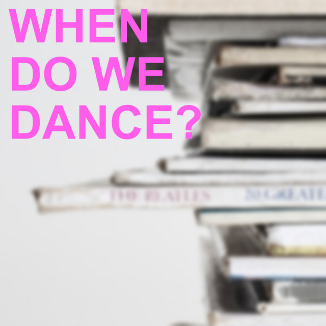 When do we Dance? cover art