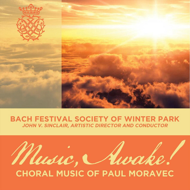 Music, Awake! Choral Music of Paul Moravec cover art