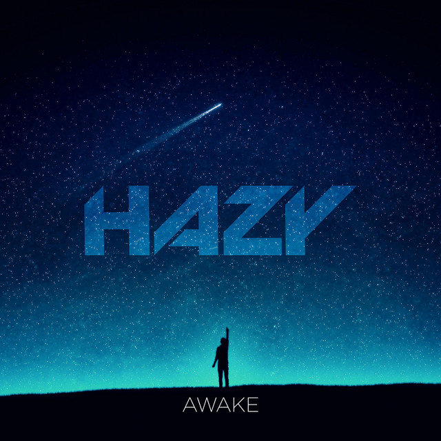 Awake - Single by Hazy | Spotify
