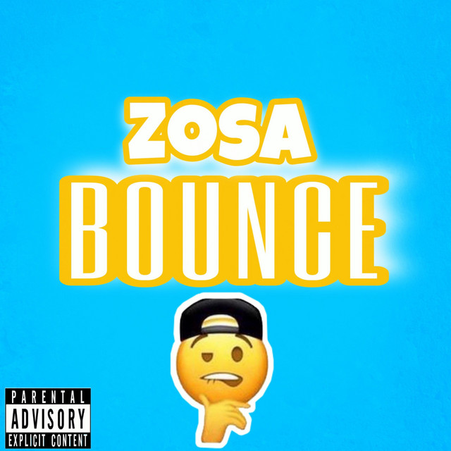 Bounce - Single by Zosa | Spotify