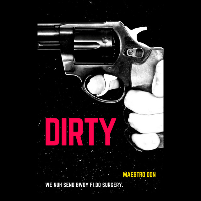 Maestro Don - Dirty
