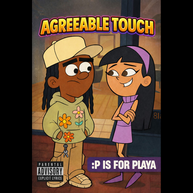 Agreeable Touch (P Is for Playa)