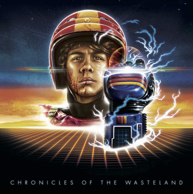 Chronicles Of The Wasteland / Turbo Kid Original Motion Picture Soundtrack cover art