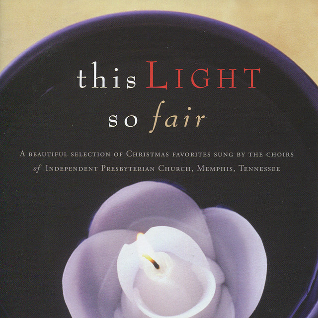 The Choirs Of Independent Presbyterian Church, Memphis, TN