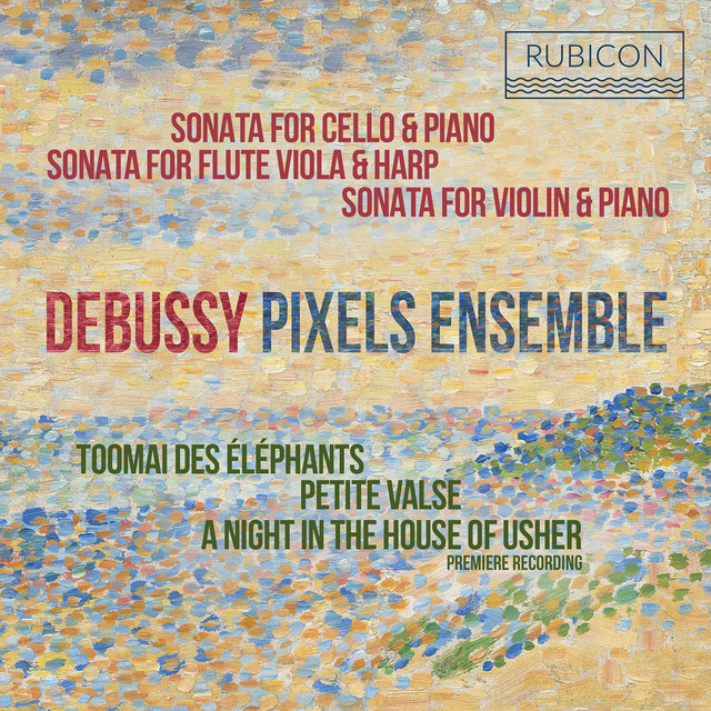 Debussy: Sonatas & Piano Works