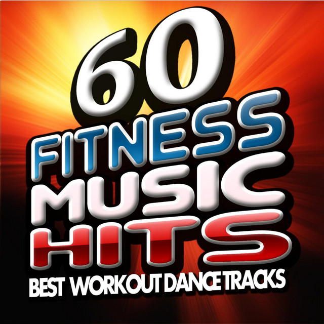 Fitness Music Hits - 60 Best Workout Dance Tracks - Compilation by ...