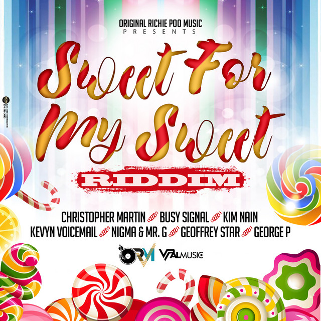 Sweet for My Sweet Riddim cover