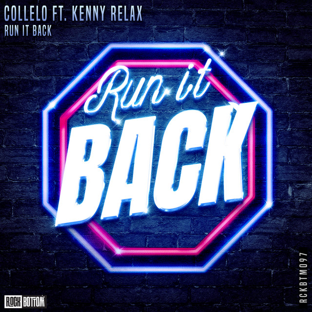 Run It Back feat. Kenny Relax - Extended Mix album art