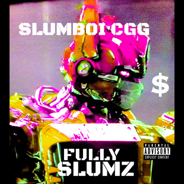 fully slumz - Single by SLUMBOI CGG | Spotify